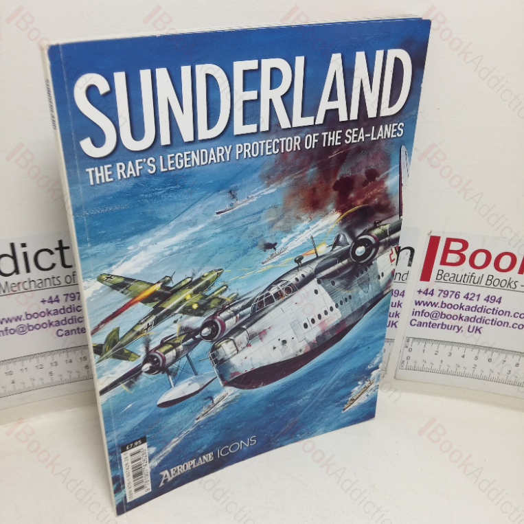 Sunderland: The RAF’s Legendary Protector of the Sea-lanes