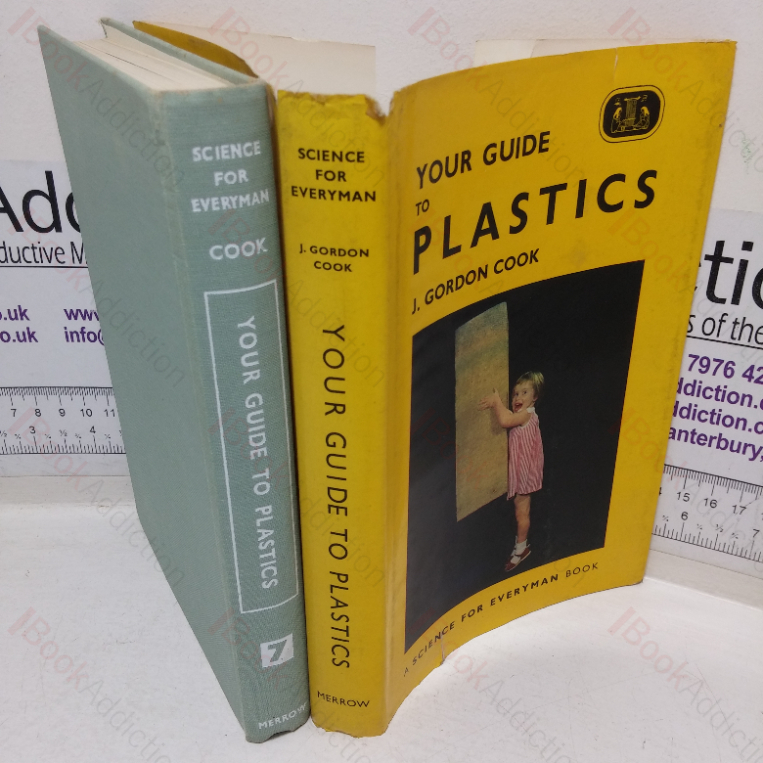 Your Guide to Plastics (Science for Everyman series)