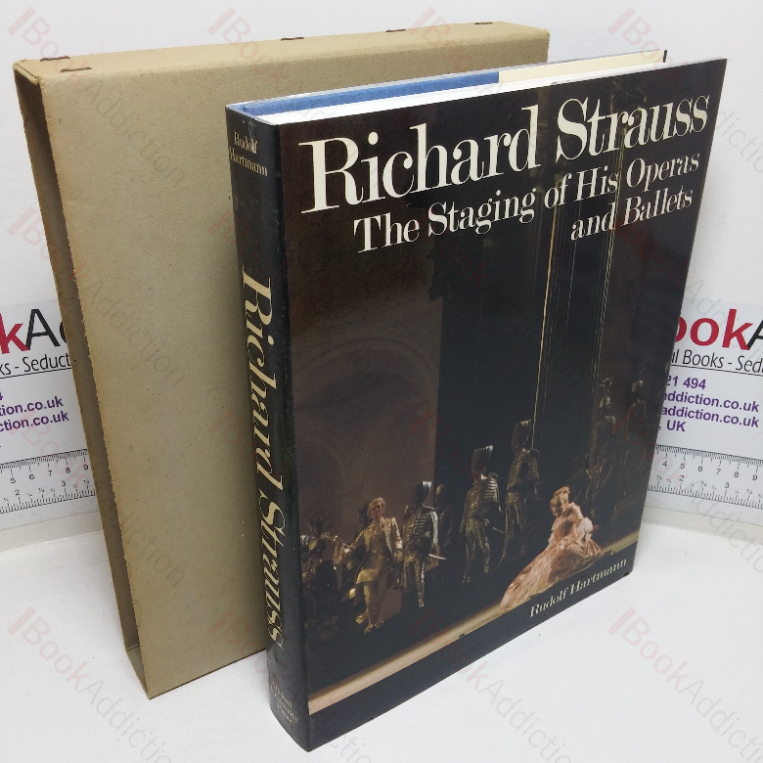 Richard Strauss: The Staging of His Operas and Ballets