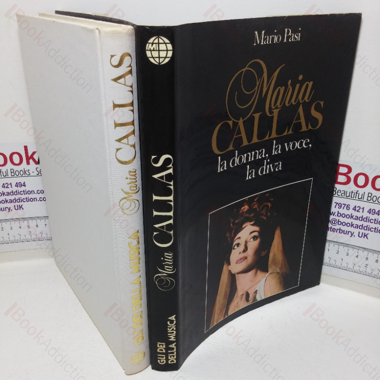 Maria Callas: La Donna, la Voce, la Diva
