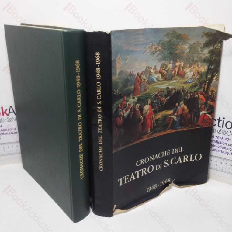 Cronache del Teatro di S Carlo, 1948-1968 [Chronicles of the Teatro di San Carlo, 1948-1968]