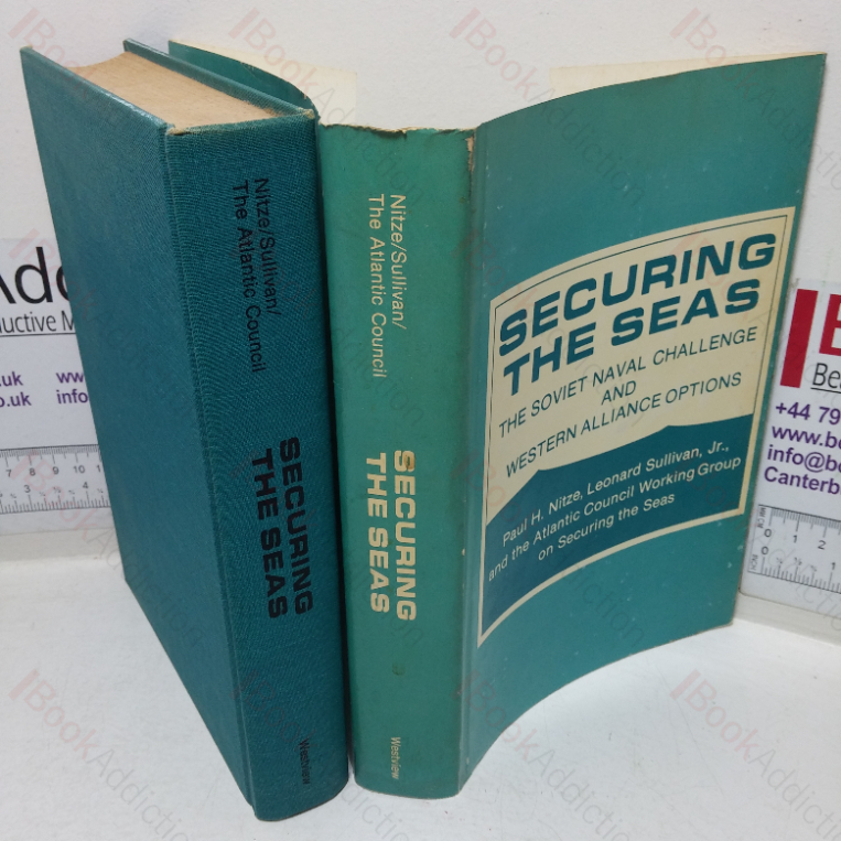 Securing the Seas: The Soviet Naval Challenge and Western Alliance Options (Atlantic Council Policy Study series)