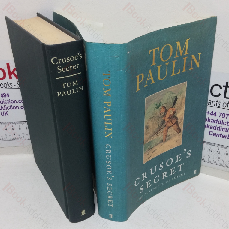 Crusoe’s Secret: The Aesthetics of Dissent