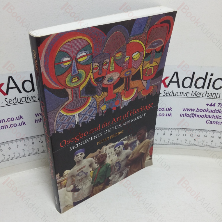 Osogbo and the Art of Heritage: Monuments, Deities, and Money
