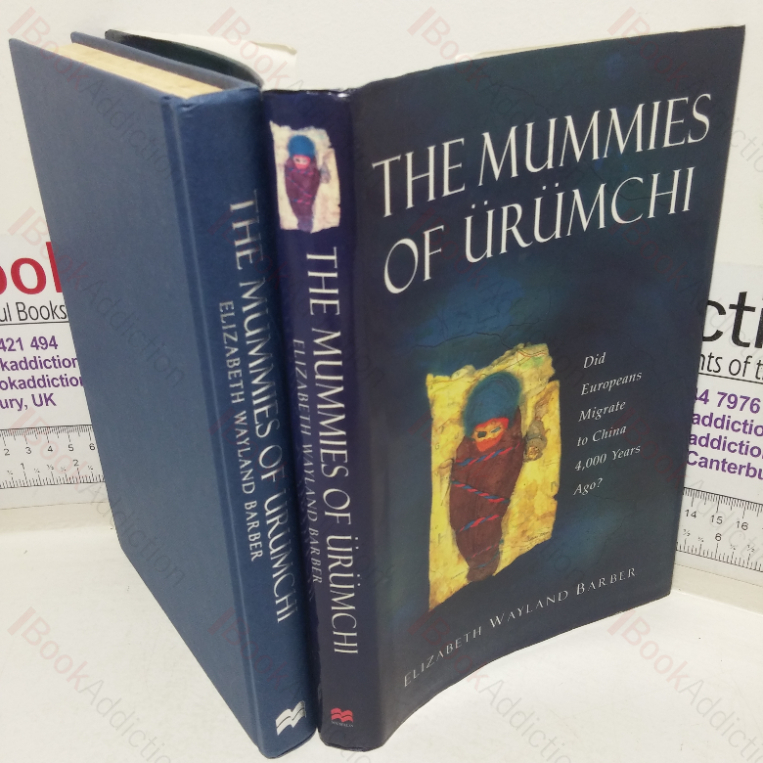 The Mummies of Urumchi: Did Europeans Migrate to China 4000 Years Ago?
