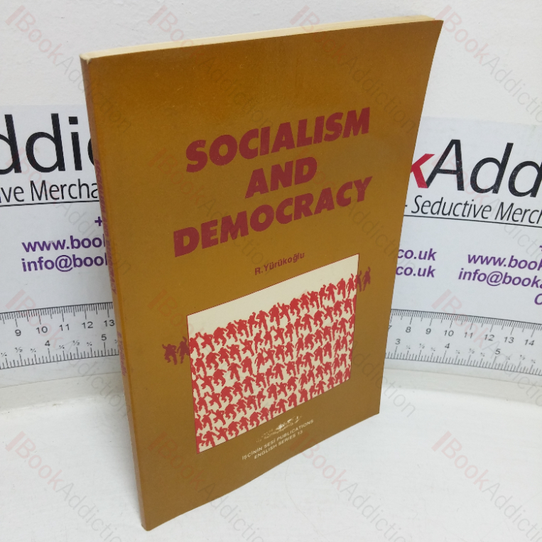 Socialism and Democracy (English series, No. 13)