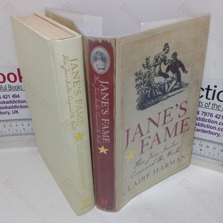 Jane’s Fame: How Jane Austen Conquered the World
