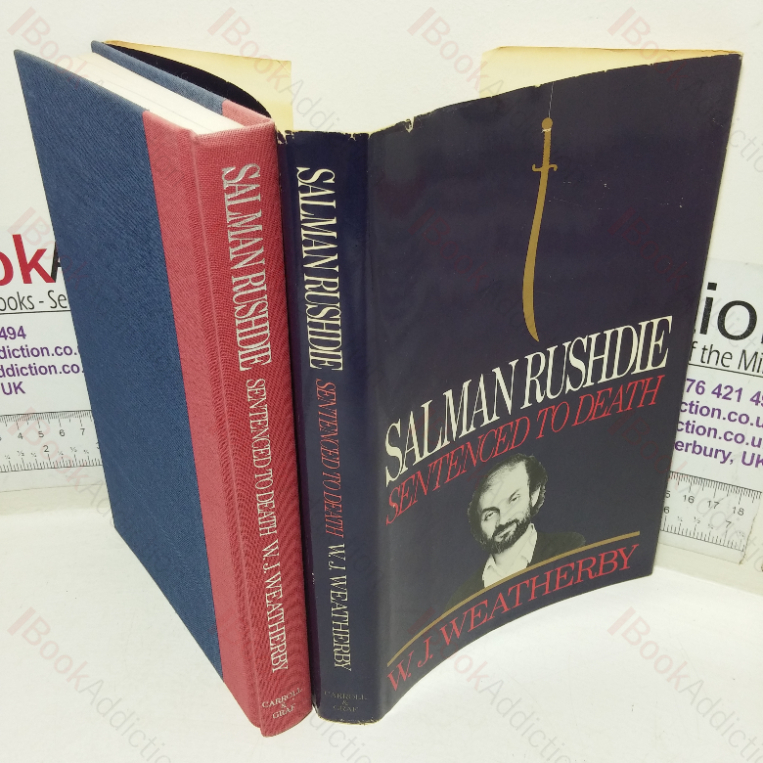 Salman Rushdie: Sentenced to Death