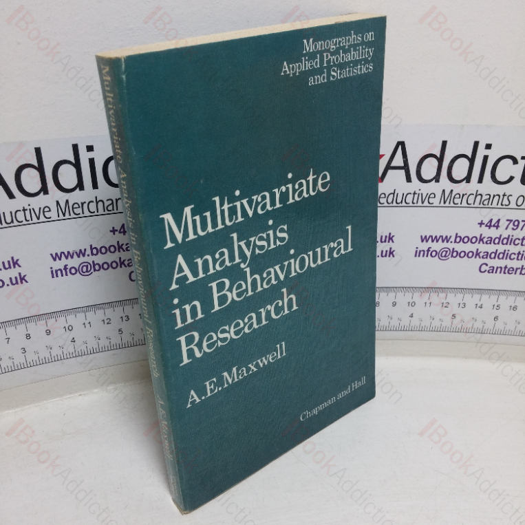 Multivariate Analysis in Behavioural Research (Monographs in Applied Probability and Statistics)