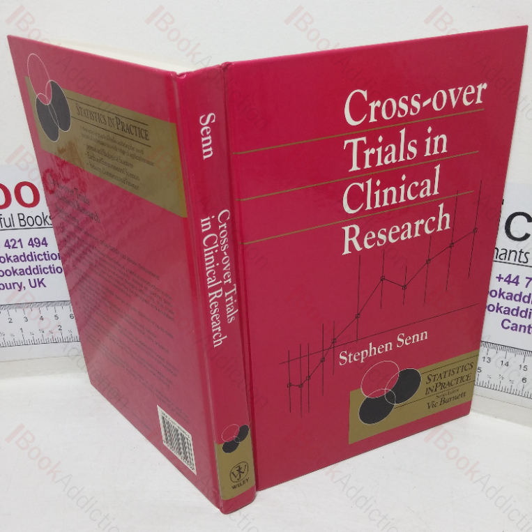 Cross-over Trials in Clinical Research (Statistics in Practice series)