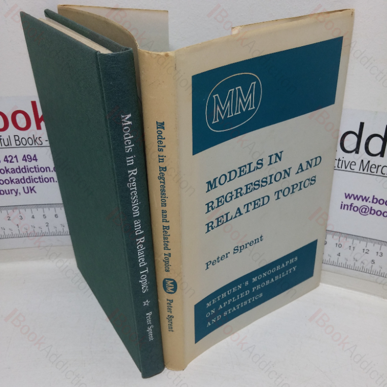 Models in Regression and Related Topics (Methuen’s Monographs on Applied Probability and Statistics series)