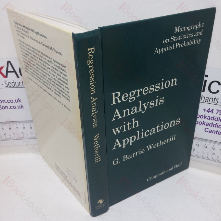 Regression Analysis with Applications (Monographs on Statistics and Applied Probability series)