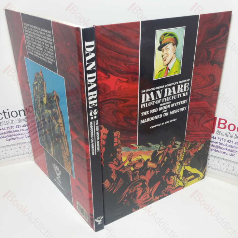 Dan Dare, Pilot of the Future, featuring The Red Moon Mystery and Marooned on Mercury (Second Deluxe Collector’s Edition of Dan Dare)