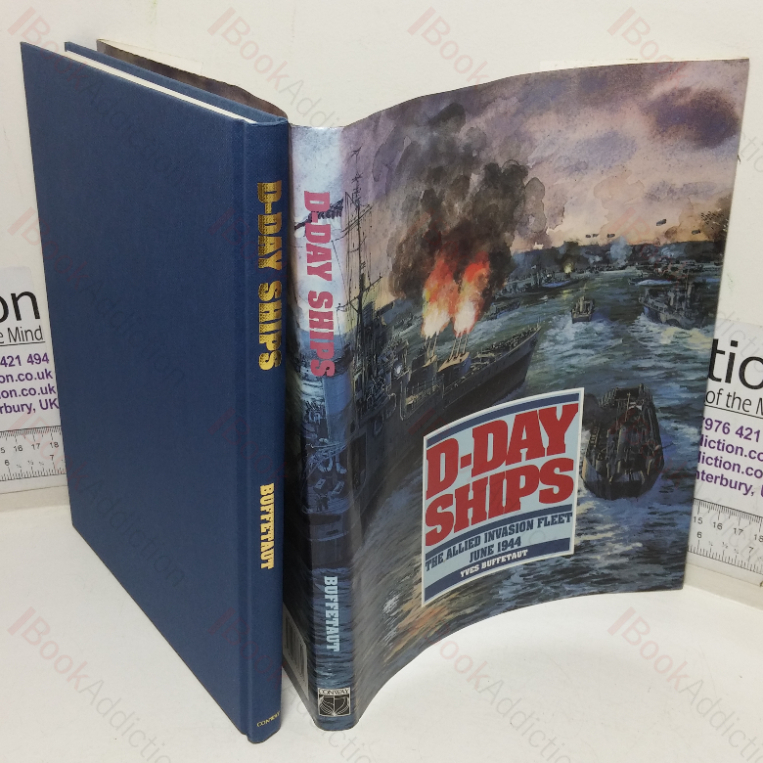 D-day Ships: The Allied Invasion Fleet, June 1944