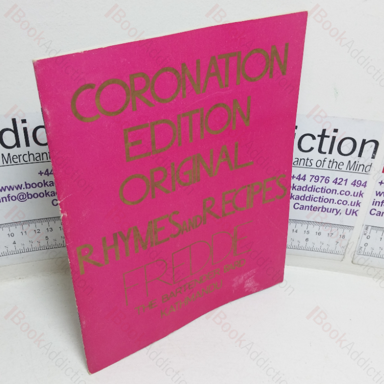 Coronation Edition Original Rhymes and Recipes – Freddie the Bartender Bard, Kathmandu (Signed and Inscribed)