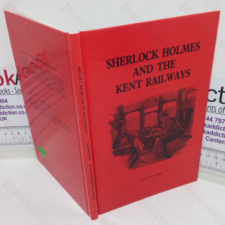 Sherlock Holmes and the Kent Railways