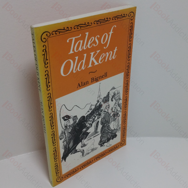 Tales of Old Kent
