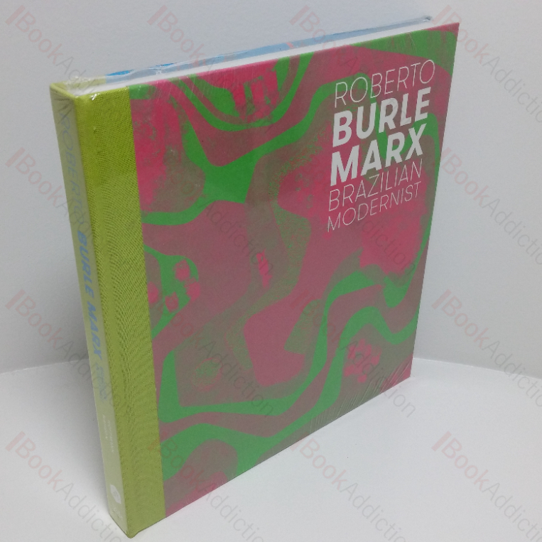 Roberto Burle Marx: Brazilian Modernist