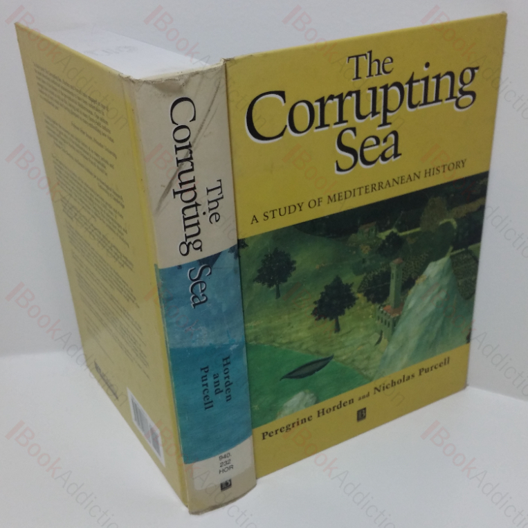 The Corrupting Sea: A Study of Mediterranean History