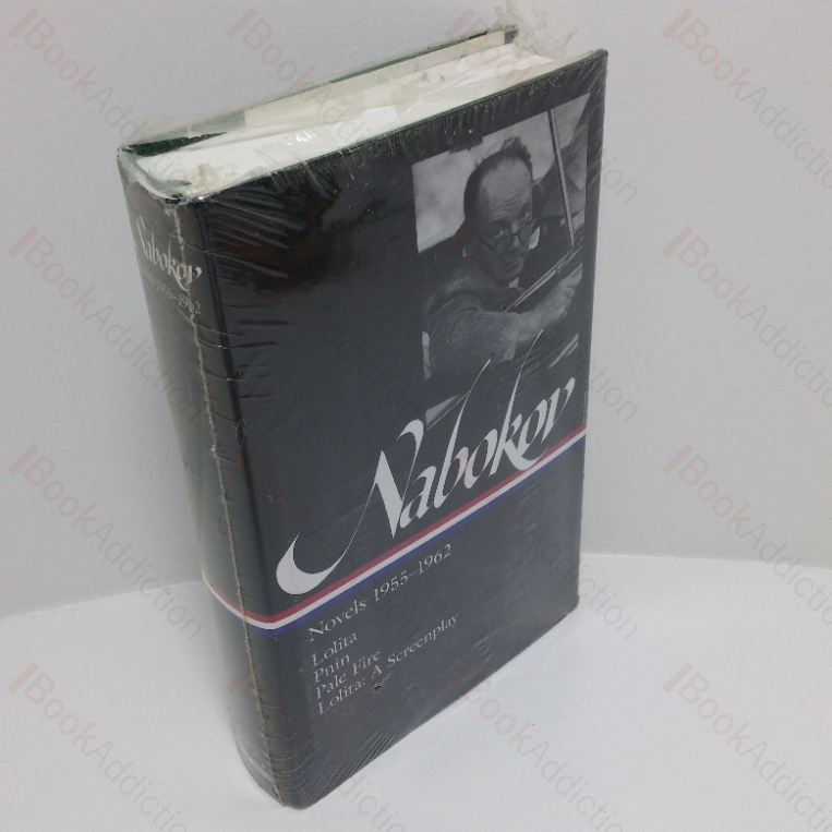 Nabokov: Novels, 1955-1962 (Lolita; Pnin; Pale Fire; Lolita – A Screenplay) (Library of America series, No. 88)