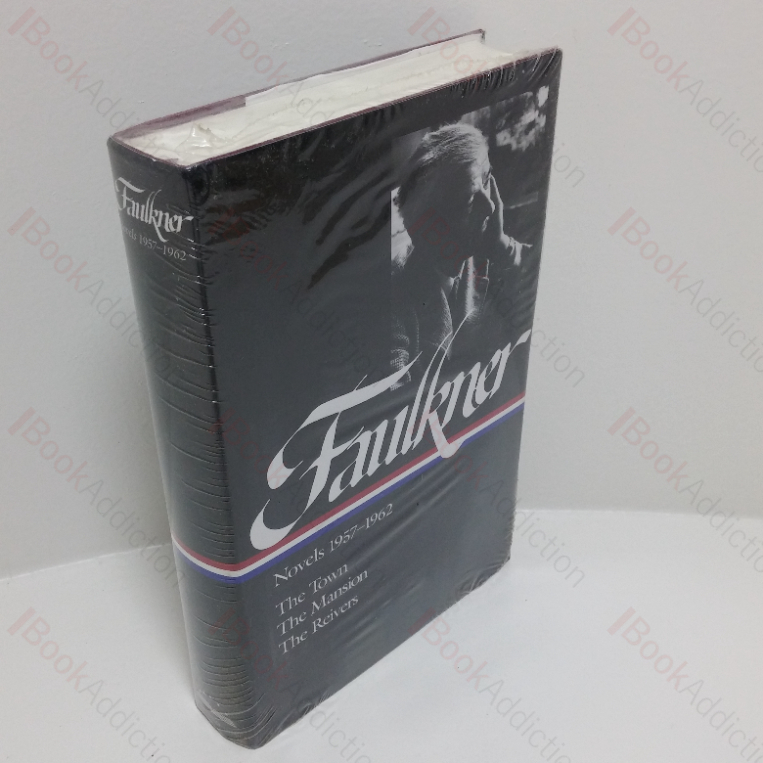 Faulkner: Novels, 1957-1962 (The Town; The Mansion; The Reivers) (Library of America series, No. 112)