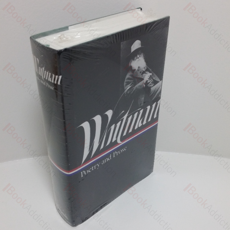 Whitman: Poetry and Prose (Library of America series, No. 3)