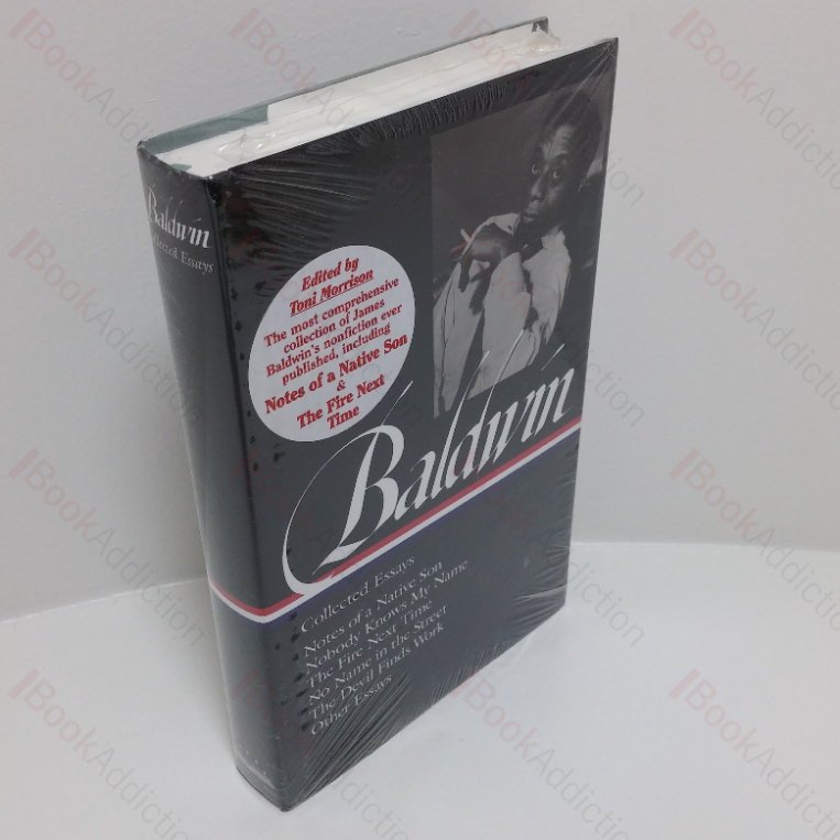 Baldwin: Collected Essays (Notes of a Native Son; Nobody Knows My Name; The Fire Next Time; No Name in the Street; The Devil Finds Works; Other Essays) (Library of America series, No. 98)