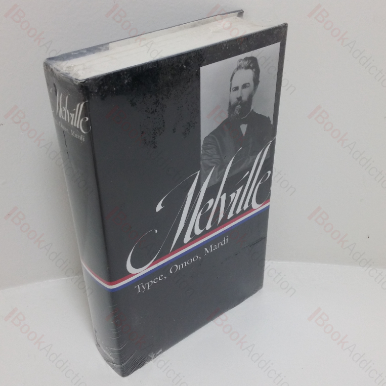 Melville: Typee, Omoo, Mardi (Library of America series, No. 1)