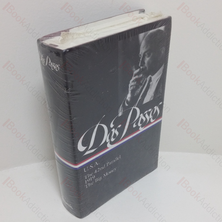 Dos Passos: USA (The 32nd Parallel; 1919; The Big Money) (Library of America series, No. 85)