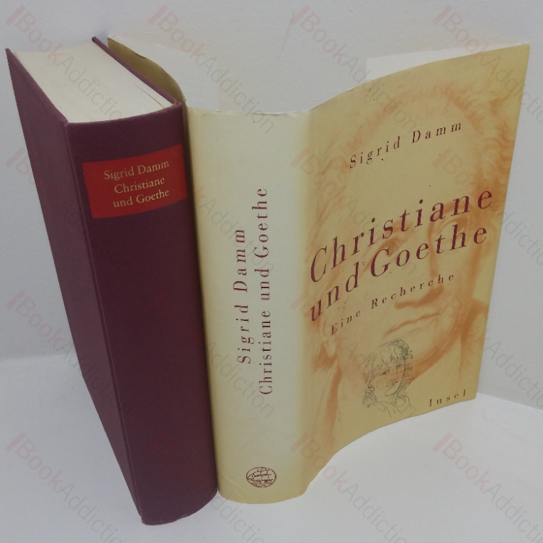 Christiane and Goethe: Eine Recherche