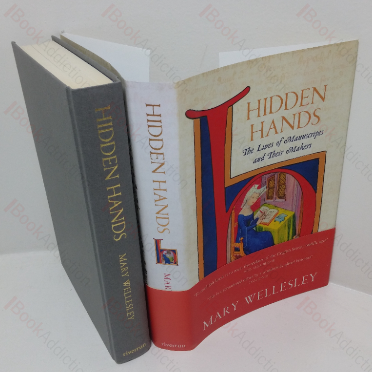 Hidden Hands: The Lives of Manuscripts and Their Makers