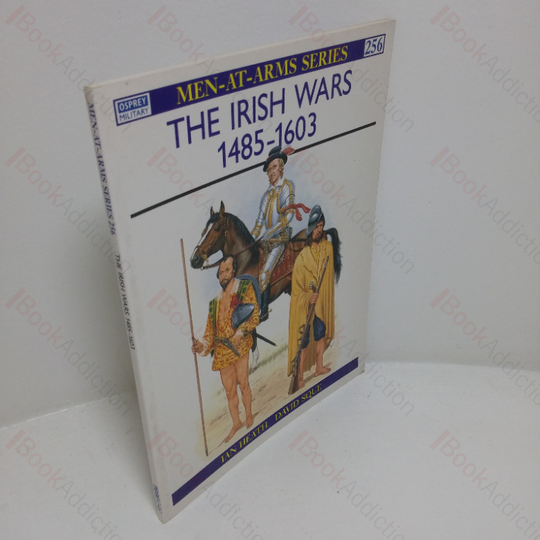 The Irish Wars, 1485-1603 (Men-at-Arms series, No. 256)