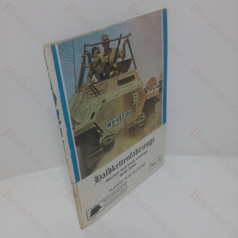 Halbkettenfahrzeuge: German Half-track Vehicles