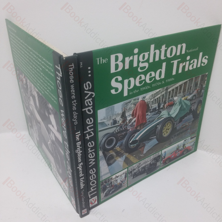 The Brighton National Speed Trials in the 1960s, 1970s & 1980s (Those Were the Days series)