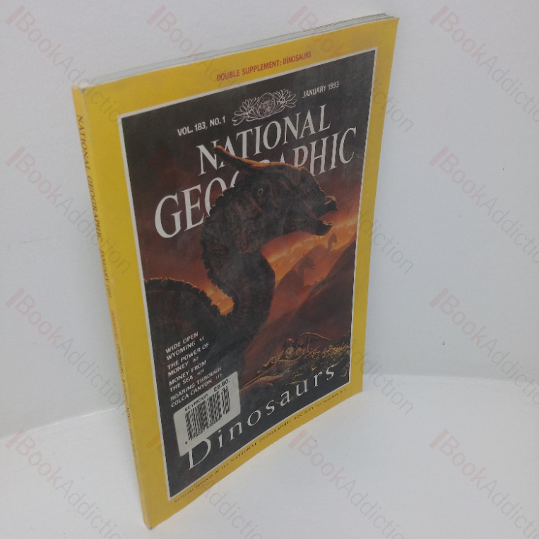 National Geographic (Official Journal of the National Geographic Society, Vol 183, No. 1, January 1993): Dinosaurs