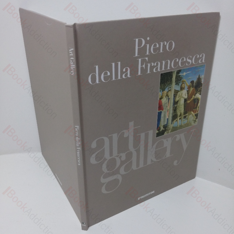 Piero della Francesca: The Great Italian Painter (art Gallery series)