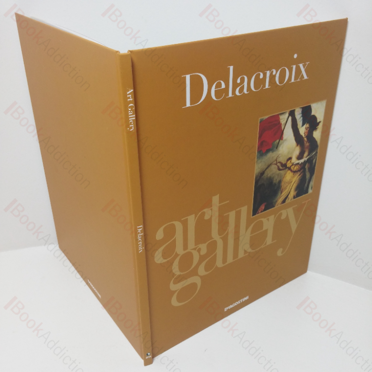 Delacroix: Visions of Turbulent Times (Art Gallery series)
