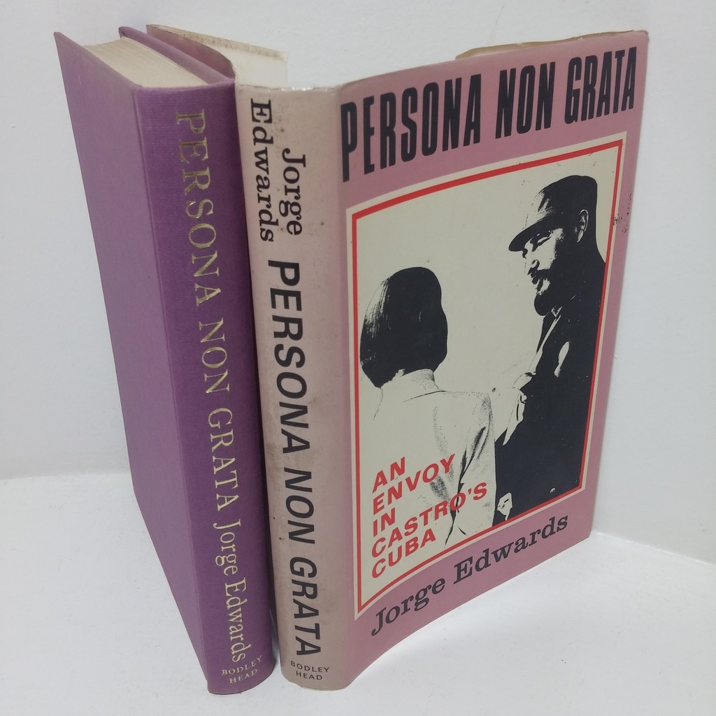 Persona Non Grata: An Envoy in Castro’s Cuba