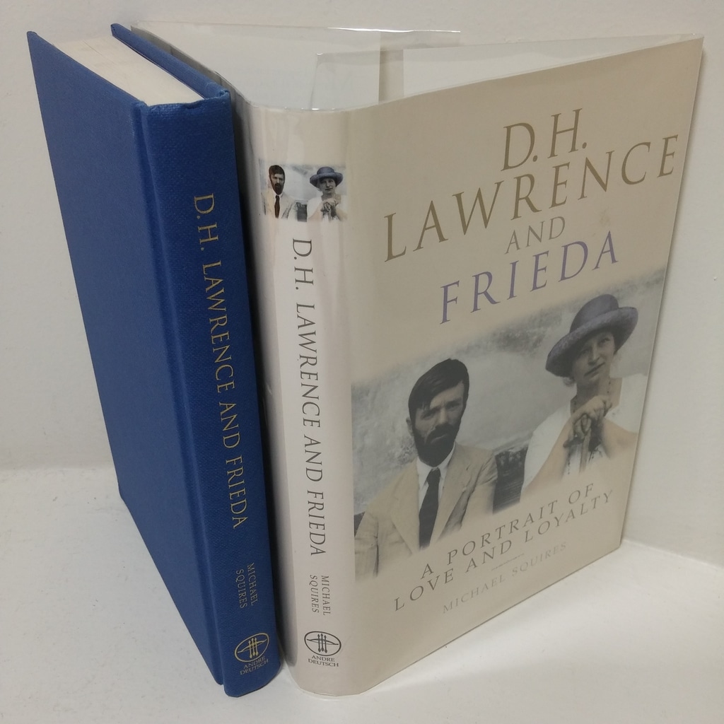 D H Lawrence and Frieda: A Portrait of Love and Loyalty