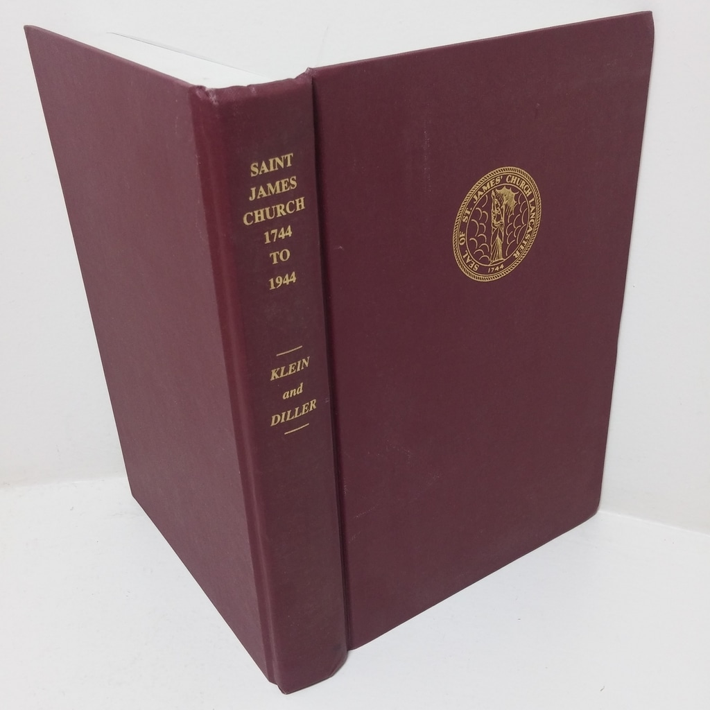 The History of St James’ Church (Protestant Episcopal), 1744-1944