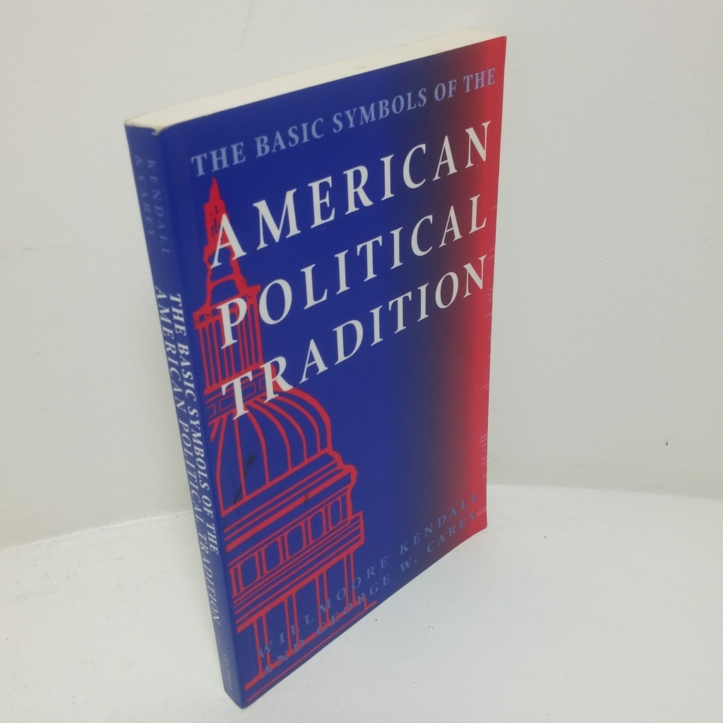 The Basic Symbols of the American Political Tradition