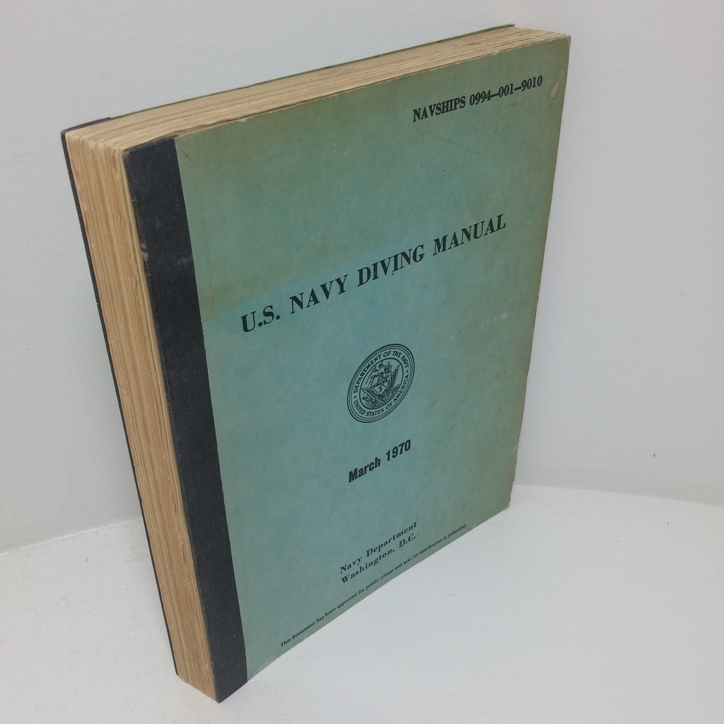 US Navy Diving Manual, March 1970, Parts I and II (Navships 0994-001-9010)