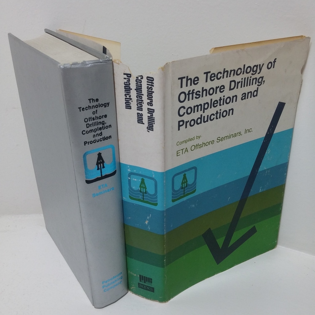 The Technology of Offshore Drilling, Completion and Production