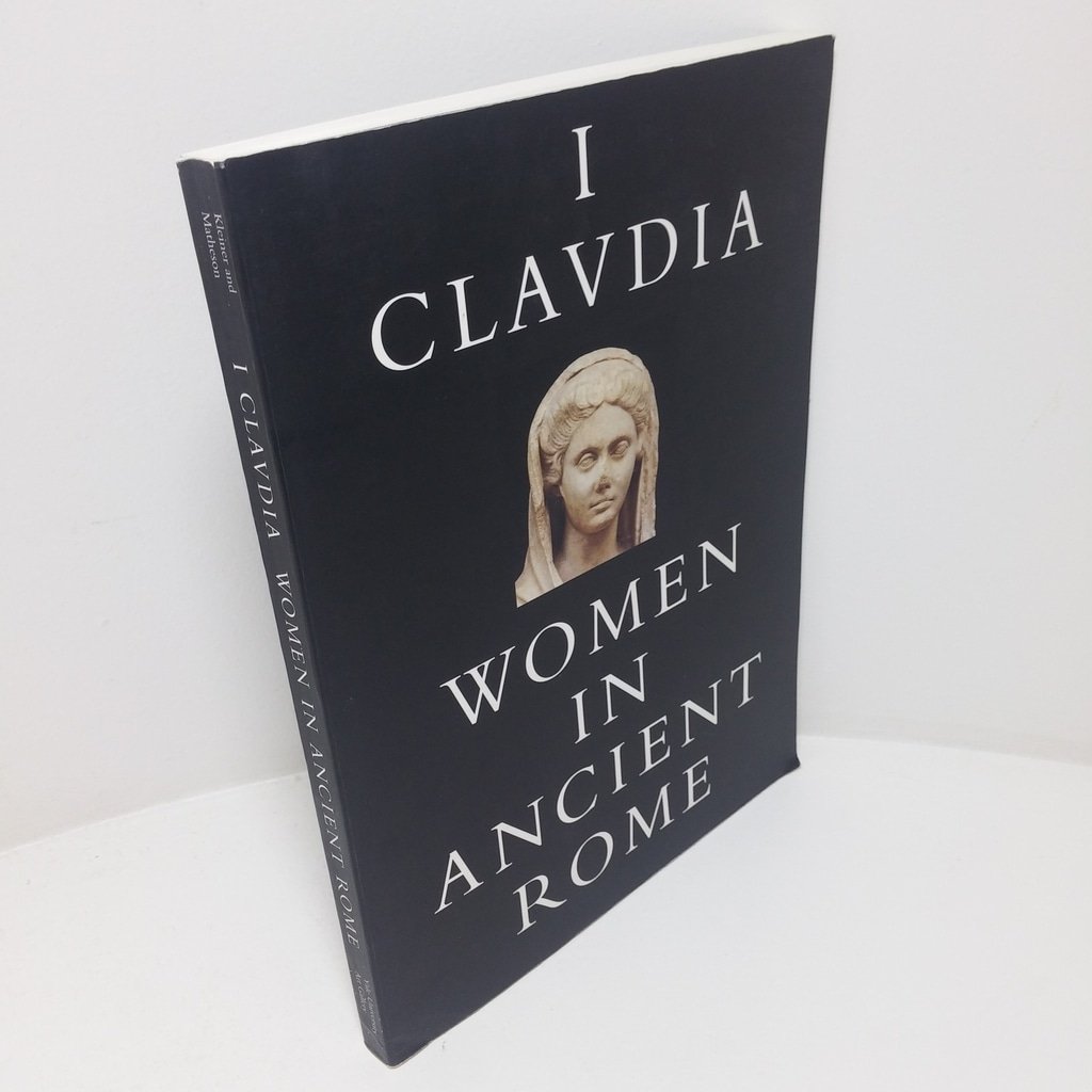 I Clavdia: Women in Ancient Rome [Claudia]