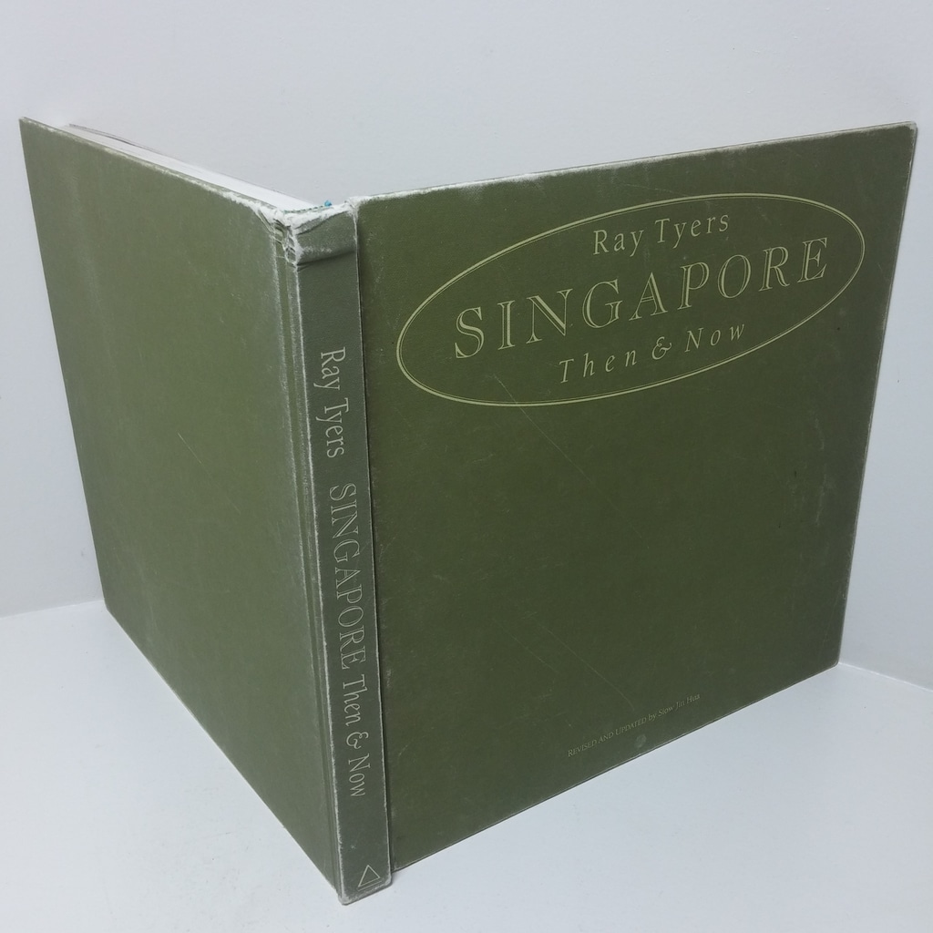 Singapore Now and Then