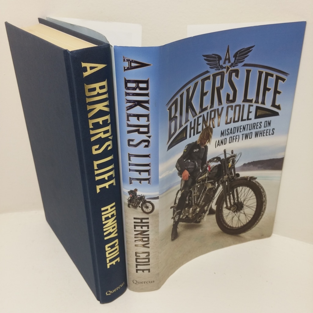 A Biker’s Life: Misadventures On (and Off) Two Wheels
