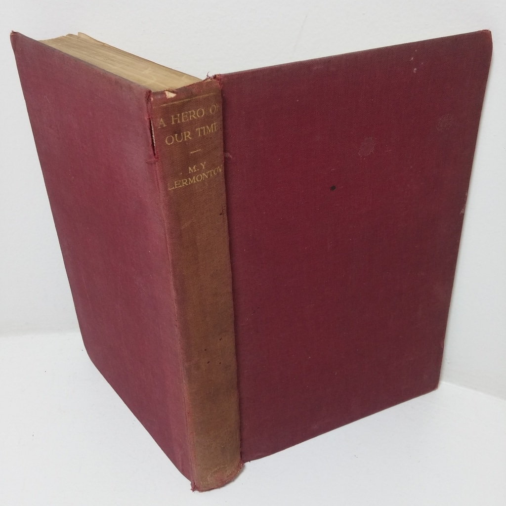 A Hero of Our Time [Sketches of Life in the Caucasus, by a Russe]