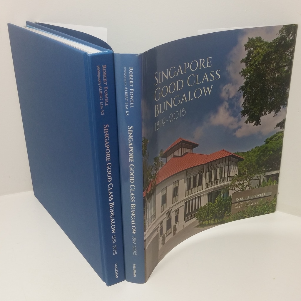 Singapore Good Class Bungalow, 1819-2015