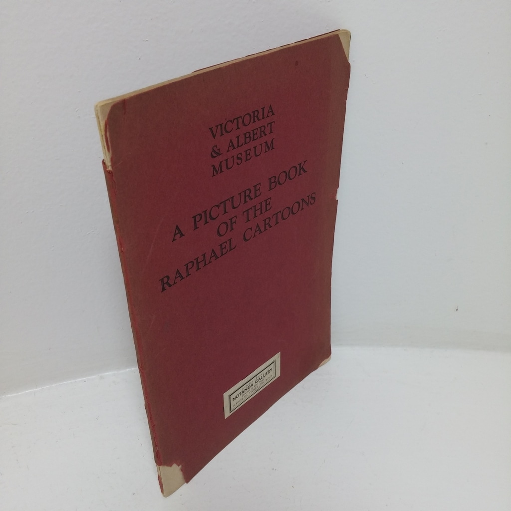 A Picture Book of the Raphael Cartoons (Victoria and Albert Museum, Publication No. 21)